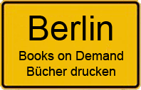 Books on Demand aus Berlin - Schild